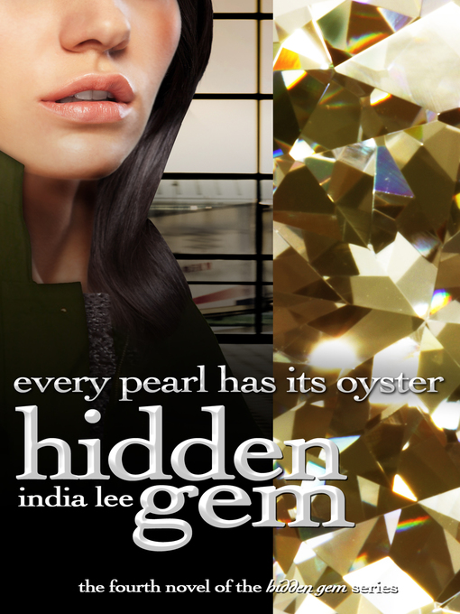 Title details for Hidden Gem #4 Every Pearl Has its Oyster by India Lee - Available
